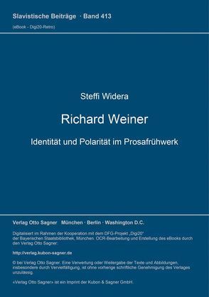Richard Weiner. Identität und Polarität im Prosafrühwerk von Widera,  Steffi