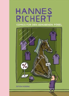 Comics für den gehobenen Pöbel von Richert,  Hannes