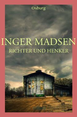 Richter und Henker von Madsen,  Inger, Pfeiffer,  Julia