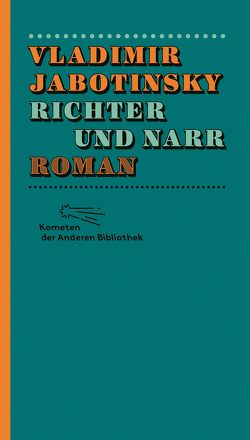 Richter und Narr von Braungardt,  Ganna-Maria, Jabotinsky,  Vladimir