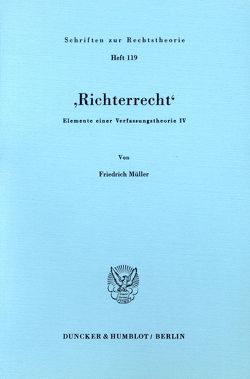 ‚Richterrecht‘. von Müller,  Friedrich