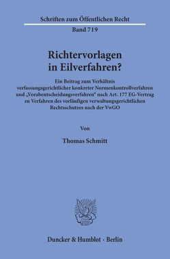 Richtervorlagen in Eilverfahren? von Schmitt,  Thomas