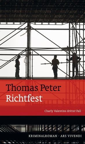 Richtfest von Peter,  Thomas