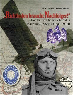 „Richthofen braucht Nachfolger!“ von Breuer,  Falk, Waiss,  Walter