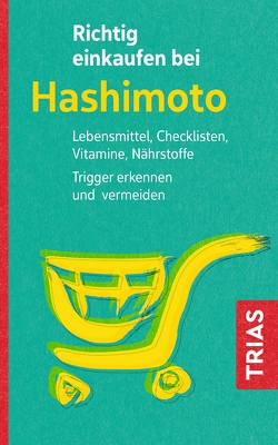 Richtig einkaufen bei Hashimoto von Zichner,  Diana