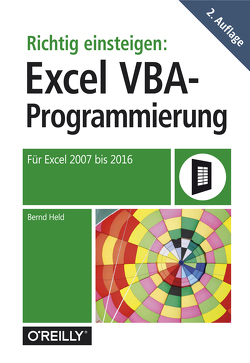 Richtig einsteigen: Excel VBA-Programmierung von Held,  Bernd