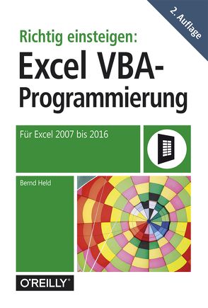 Richtig einsteigen: Excel-VBA-Programmierung von Held,  Bernd