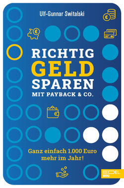 Richtig Geld sparen mit Payback & Co. von Switalski,  Ulf-Gunnar