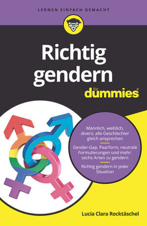 Richtig gendern für Dummies von Rocktäschel,  Lucia Clara