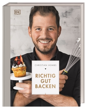 Richtig gut backen von Hümbs,  Christian