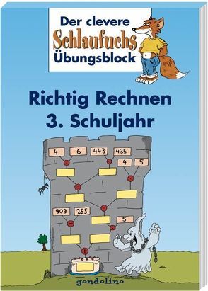 Richtig Rechnen 3. Schuljahr. Ab 9 Jahre. von gondolino Lernförderung