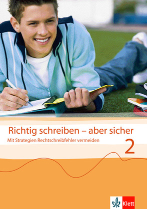 Richtig schreiben – aber sicher 2 von Steer,  Gerald, Steer,  Jutta, Weidner,  Kerstin