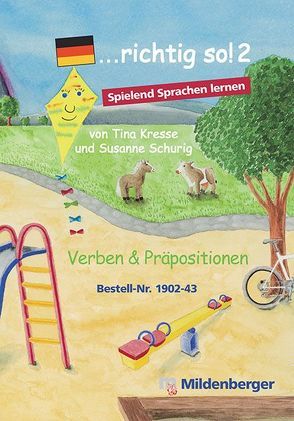 … richtig so! 2 – Spiele für den Deutsch-Förderunterricht und für Deutsch als Fremdsprache von Kresse,  Tina, McCafferty,  Susanne