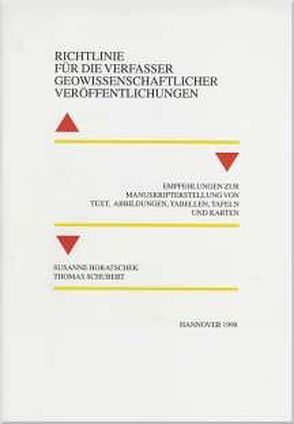 Richtlinie für die Verfasser geowissenschaftlicher Veröffentlichungen von Bartmann,  Wolfgang, Horatschek,  Susanne, Schubert,  Thomas