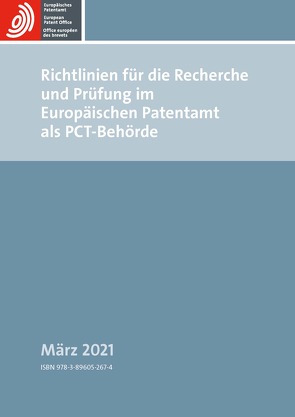 Richtlinien für die Recherche und Prüfung im Europäischen Patentamt als PCT-Behörde