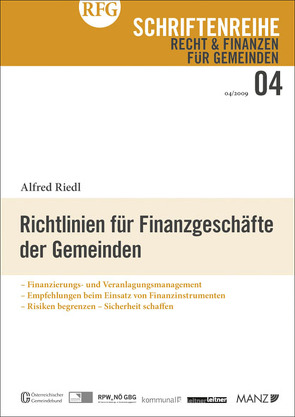 Richtlinien für Finanzgeschäfte der Gemeinden von Riedl,  Alfred