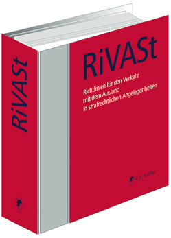 Richtlinien für den Verkehr mit dem Ausland in strafrechtlichen Angelegenheiten (RiVASt)