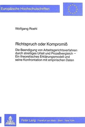 Richtspruch oder Kompromiss von Roehl,  Wolfgang