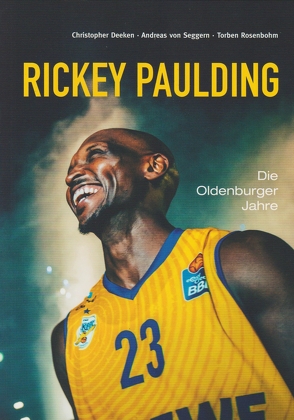 Rickey Paulding von Deeken,  Christopher, Rosenbohm,  Torben, von Seggern,  Andreas