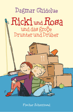 Ricki und Rosa und das große Drunter und Drüber von Chidolue,  Dagmar, Göhlich,  Susanne