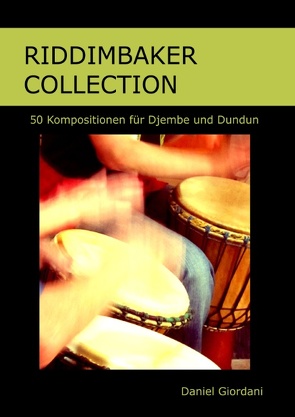 Riddimbaker Collection von Giordani,  Daniel