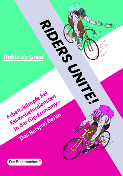 Riders unite! von De Greef,  Robin