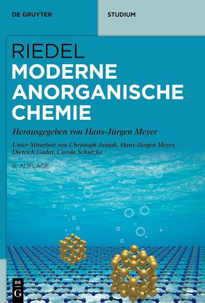 Riedel Moderne Anorganische Chemie von Gudat,  Dietrich, Janiak,  Christoph, Meyer,  Hans-Jürgen, Riedel,  Erwin, Schulzke,  Carola