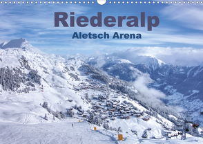Riederalp – Altesch Arena (Wandkalender 2021 DIN A3 quer) von Vogler,  Andreas