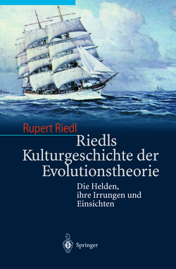 Riedls Kulturgeschichte der Evolutionstheorie von Riedl,  Rupert