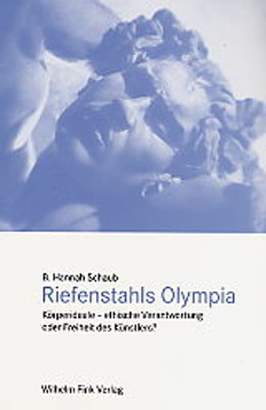 Riefenstahls Olympia von Schaub,  Hannah