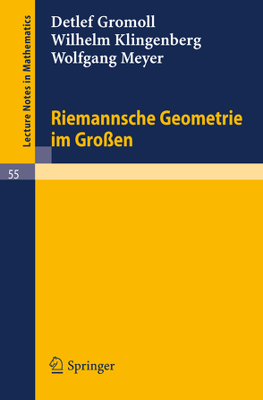 Riemannsche Geometrie im Großen von Gromoll,  Detlef, Klingenberg,  Wilhelm, Meyer,  Wolfgang