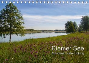 Riemer See (Tischkalender 2018 DIN A5 quer) von Lindhuber,  Josef