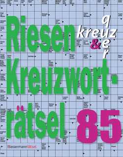 Riesen-Kreuzworträtsel 85 (5 Exemplare à 2,99 €) von Krüger,  Eberhard