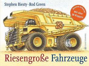 Riesengroße Fahrzeuge von Biesty,  Stephen, Green,  Rod, Wilhelmi,  Margot