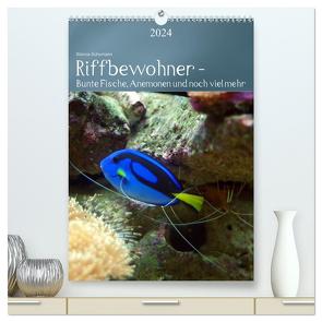 Riffbewohner – Bunte Fische, Anemonen und noch viel mehr (hochwertiger Premium Wandkalender 2024 DIN A2 hoch), Kunstdruck in Hochglanz von Schumann,  Bianca