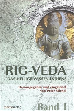 Rig-Veda von Michel,  Peter