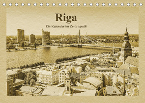 Riga – Ein Kalender im Zeitungsstil (Tischkalender 2022 DIN A5 quer) von Kirsch,  Gunter