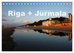 Riga + Jurmala (Tischkalender 2024 DIN A5 quer), CALVENDO Monatskalender von Schickert,  Peter