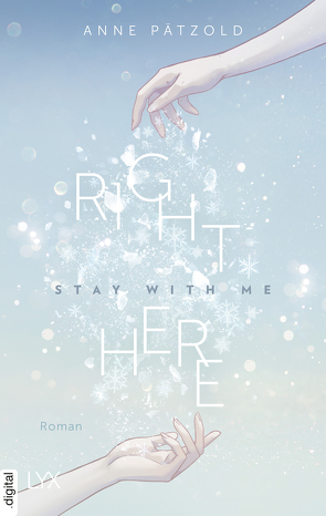 Right Here (Stay With Me) von Pätzold,  Anne