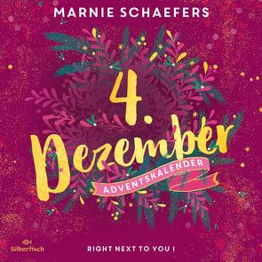 Right Next to You I (Christmas Kisses. Ein Adventskalender 4) von Ahlborn,  Jodie, Macht,  Sven, Schaefers,  Marnie