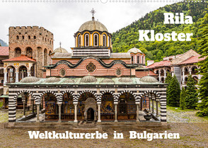 Rila Kloster – Weltkulturerbe in Bulgarien (Wandkalender 2022 DIN A2 quer) von Berg,  Georg