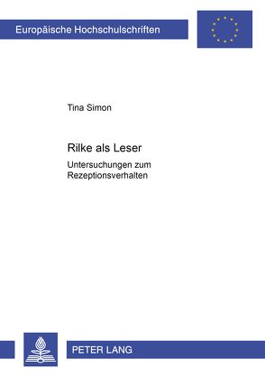 Rilke als Leser von Simon,  Tina