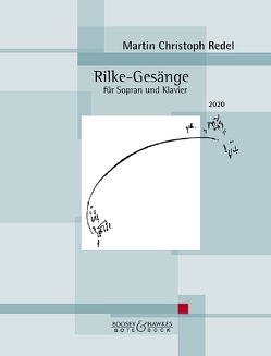 Rilke-Gesänge von Redel,  Martin Christoph