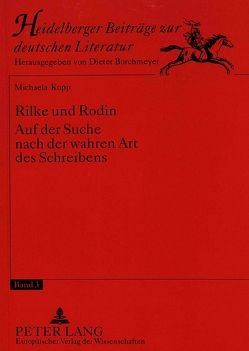 Rilke und Rodin von Kopp,  Michaela
