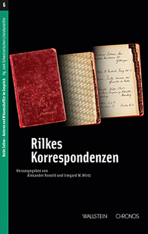 Rilkes Korrespondenzen von Honold,  Alexander, Wirtz,  Irmgard M.