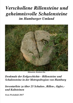 Rillensteine und Schalensteine in der Metropolregion von Hamburg von Poslednik,  Sven