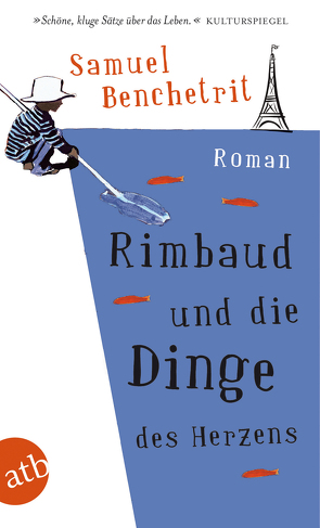 Rimbaud und die Dinge des Herzens von Benchetrit,  Samuel, Roth,  Olaf Matthias