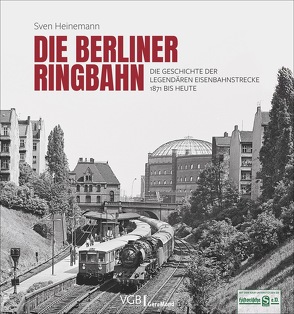 Die Berliner Ringbahn von Heinemann,  Sven, Kuom,  Hermann, Risch,  Karsten