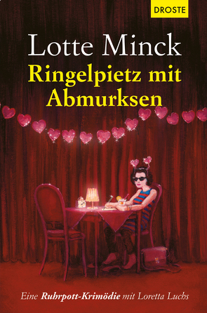 Ringelpietz mit Abmurksen von Minck,  Lotte