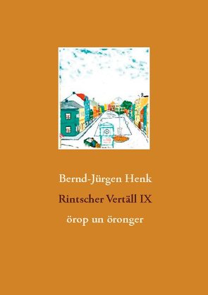 Rintscher Vertäll IX von Henk,  Bernd-Jürgen